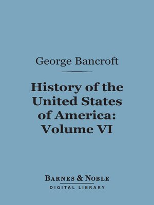 cover image of History of the United States of America, Volume 6 (Barnes & Noble Digital Library)